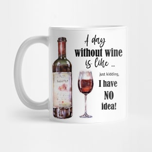 Wine funny quotes Mug